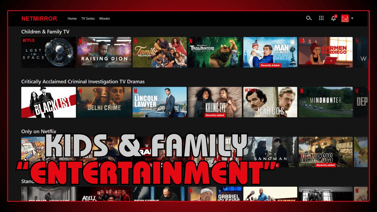 Kids and Family Entertainment