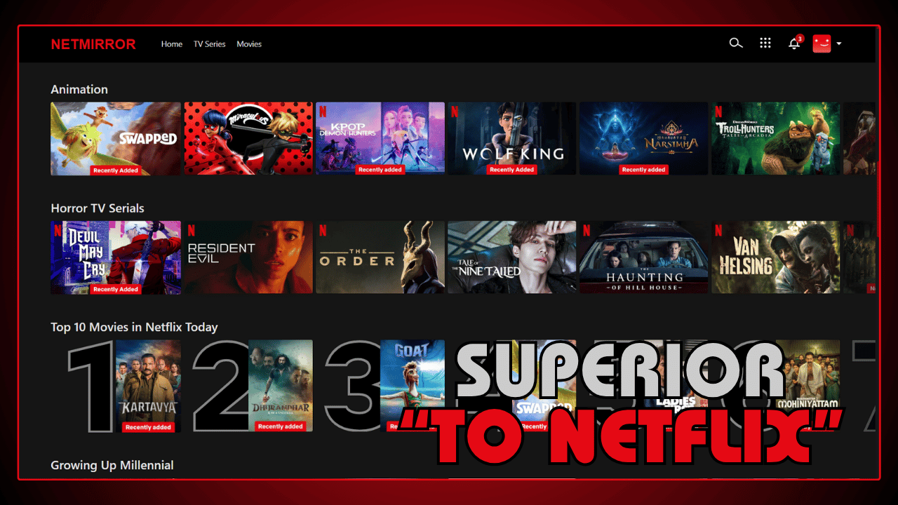 Superior to Netflix Mod APKs
