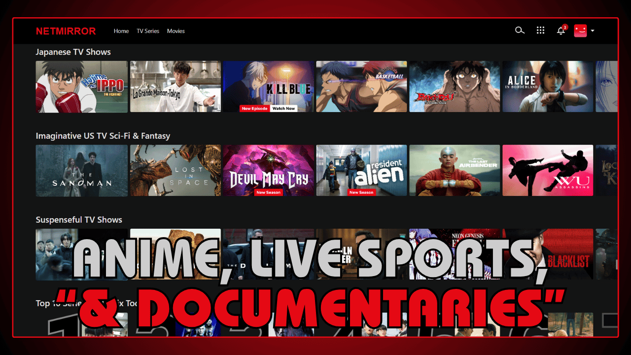 Anime, Live Sports, and Documentaries on Large Screens