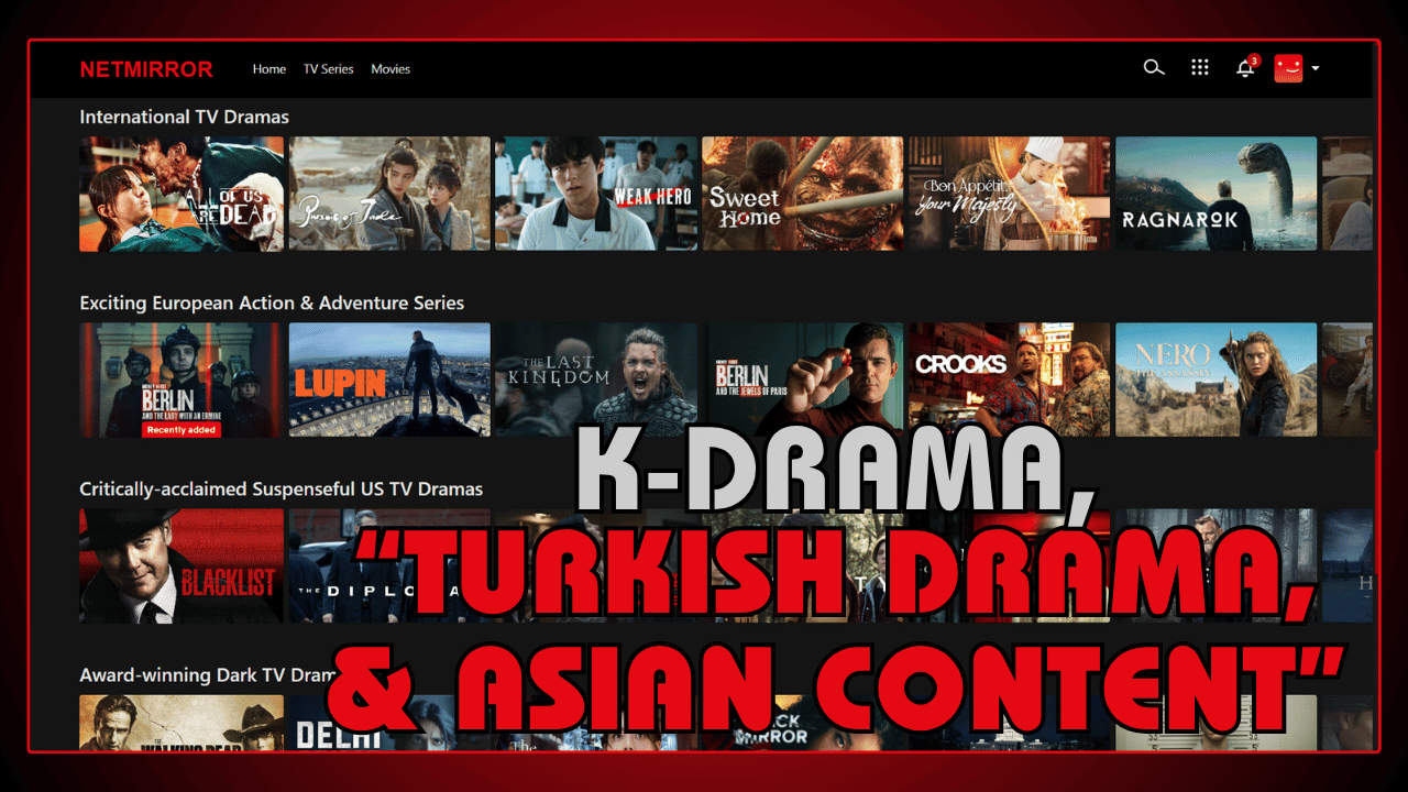 K-Drama, Turkish Drama, and Asian Content